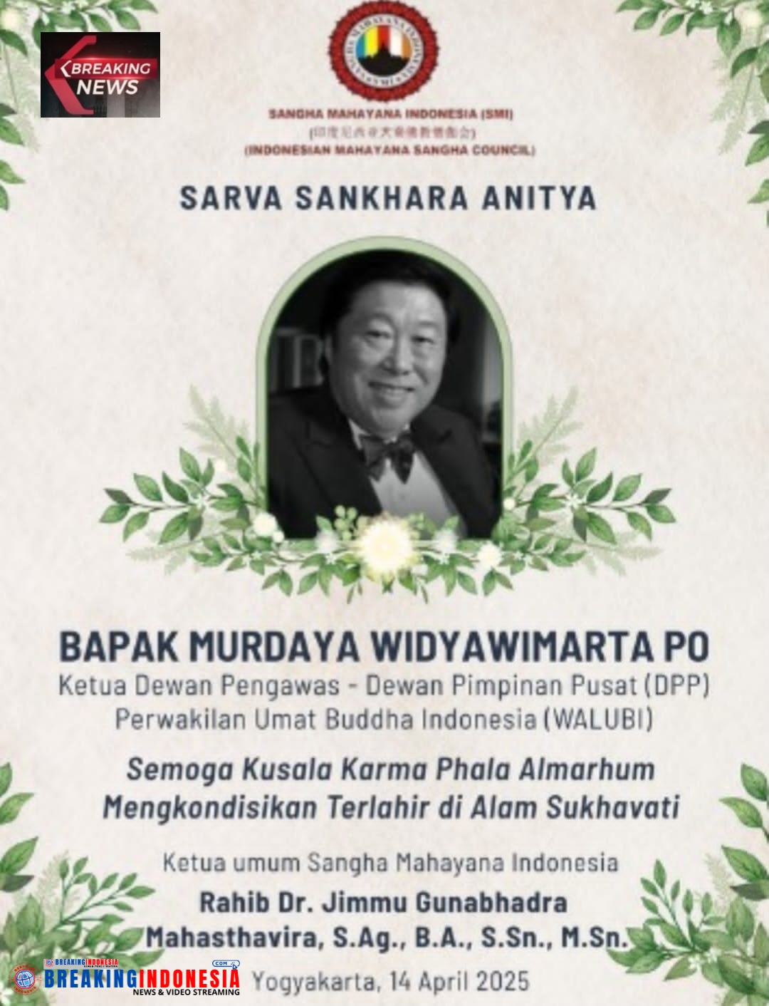 Do’a dan Belasungkawa Dari Sangha Mahayana Indonesia Untuk Almarhum Bapak Murdaya Widyawimatara Po,OBE