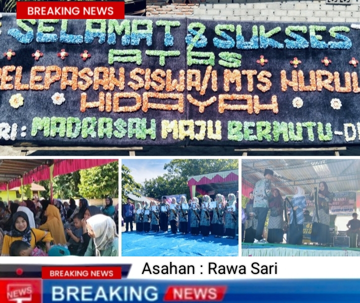 Pelepasan Siswa -siswi MTS NURUL HIDAYAH Desa Rawa Sari