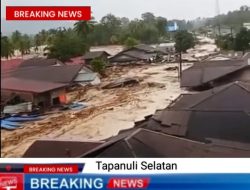11 Kecamatan Diterjang Banjir dan Longsor di Tapanuli Selatan,8 Warga Meninggal Dunia