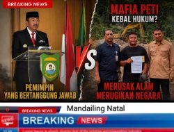 Bupati Madina Akan Panggil Oknum Kades Yang Terlibat Diduga Mafia PETI